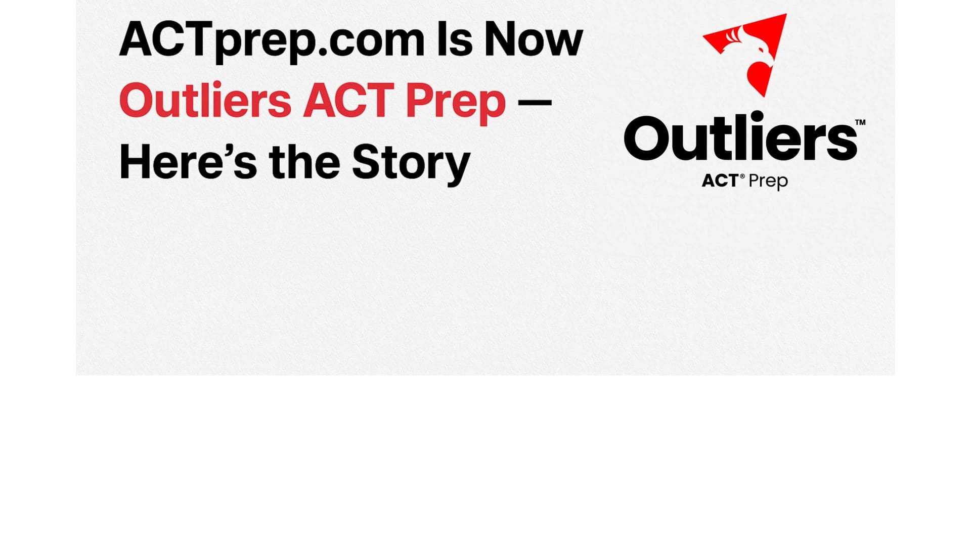 Outliers ACT Prep - Formerly ACTprep.com